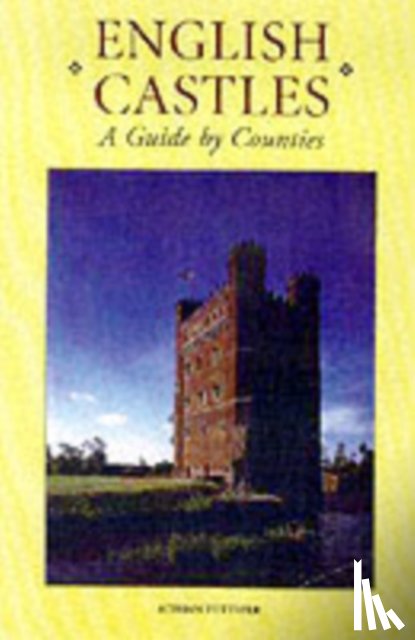 Pettifer, Adrian - English Castles