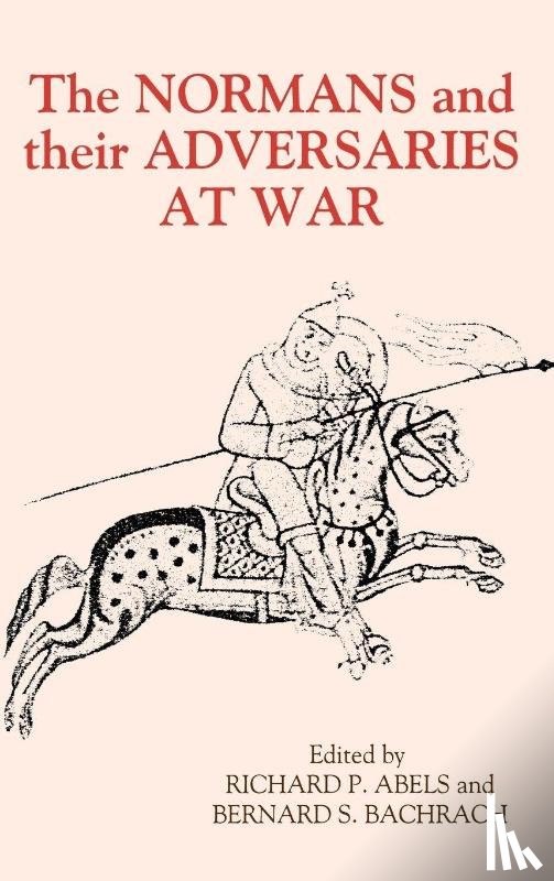  - The Normans and their Adversaries at War