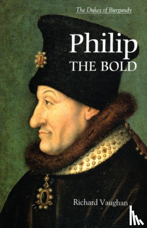 Vaughan, Richard, Vale, Malcolm - Philip the Bold