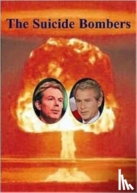 Coates, Ken, Roy, Arundhati, Berger, John - The Suicide Bombers