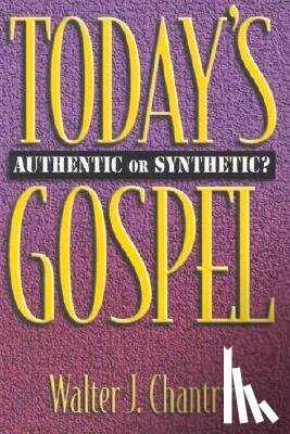 Chantry, Walter J. - Today's Gospel