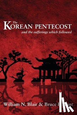Blair William Newton - Korean Pentecost: And the Suff