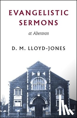 Lloyd-Jones, Martyn - Evangelistic Sermons Aberavon