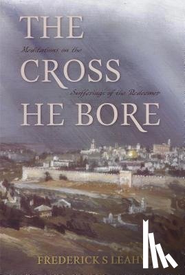 Leahy, Frederick S. - CROSS HE BORE