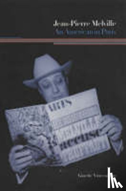 NA, NA - Jean-Pierre Melville: An American in Paris