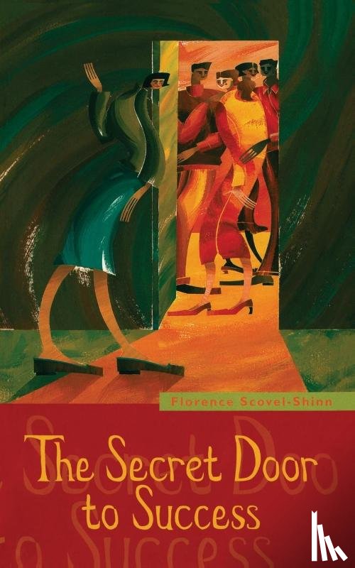 Scovel-Shinn, Florence - The Secret Door To Success