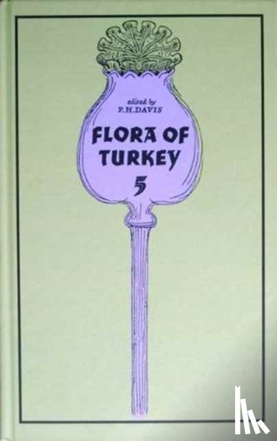 Davis, Peter - Flora of Turkey, Volume 5