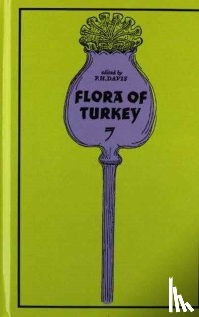 Davis, Peter - Flora of Turkey, Volume 7