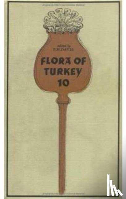 Davis, Peter, Miller, R., Tan, Kit - Flora of Turkey, Volume 10