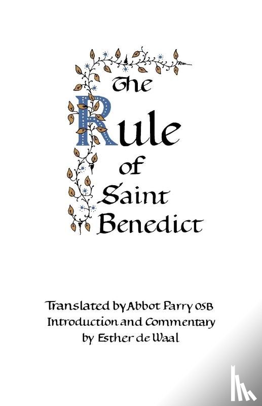 St. Benedict, Abbot - The Rule of St.Benedict