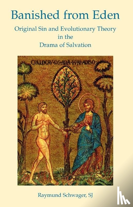 Schwager, Raymund S.J. - Banished from Eden