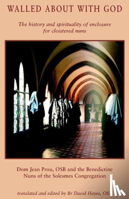 Prou, J.Osb - Walled About with God