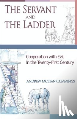 Cummings, McLean - The Servant and the Ladder