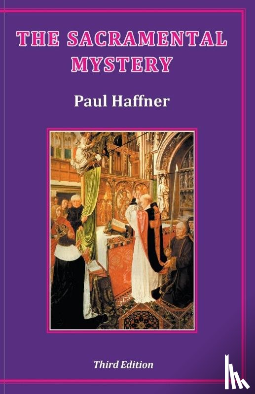 Haffner, Paul - The Sacramental Mystery