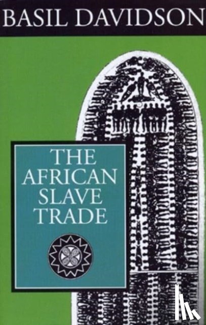 Davidson, Basil - The African Slave Trade