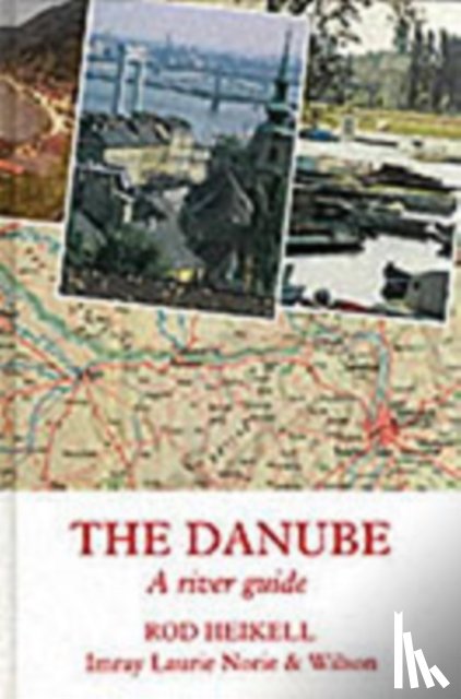 Heikell, Rod - The Danube