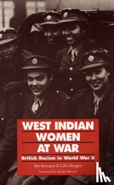 Bousquet, Ben, Douglas, Colin - West Indian Women at War