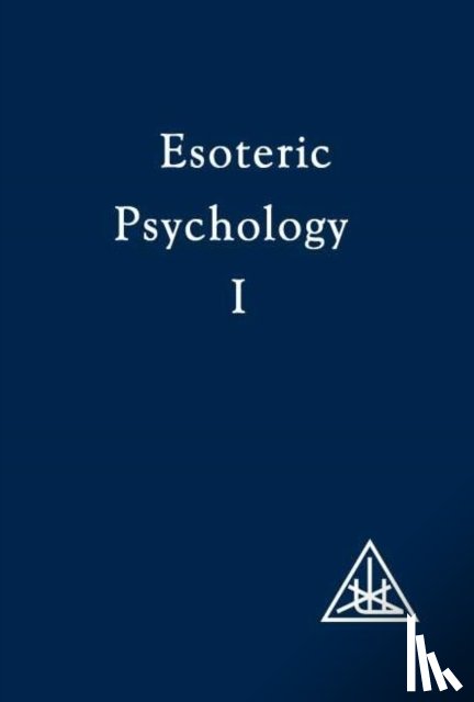 Bailey, Alice A. - Esoteric Psychology