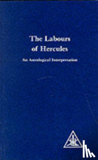 Bailey, Alice A. - Labours of Hercules