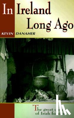 Danaher, Mr Kevin - In Ireland Long Ago