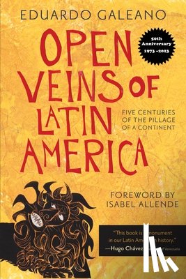 Galeano, Eduardo - Open Veins of Latin America