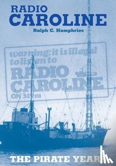Humphries, Ralph C. - Radio Caroline