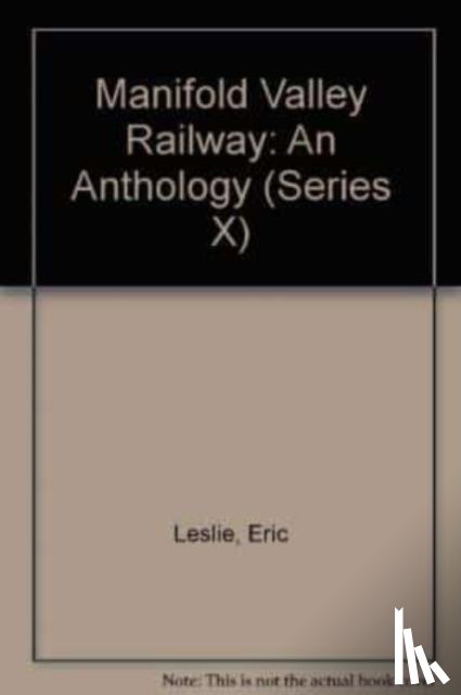 Leslie, Eric - Manifold Valley Railway