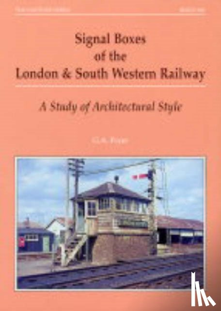 Pryer, G.A. - Signal Boxes of the London and South Western Railway