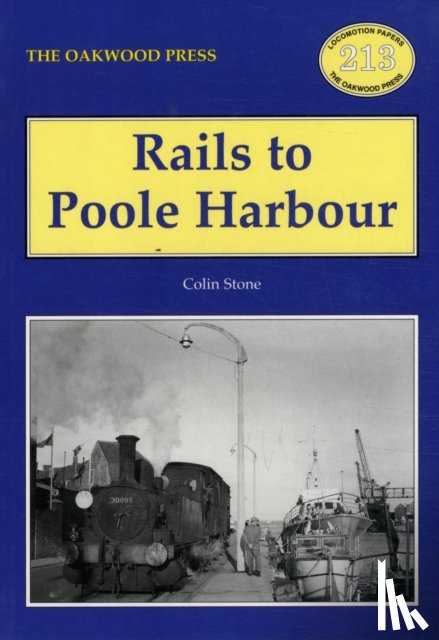 Stone, Colin - Rails to Poole Harbour