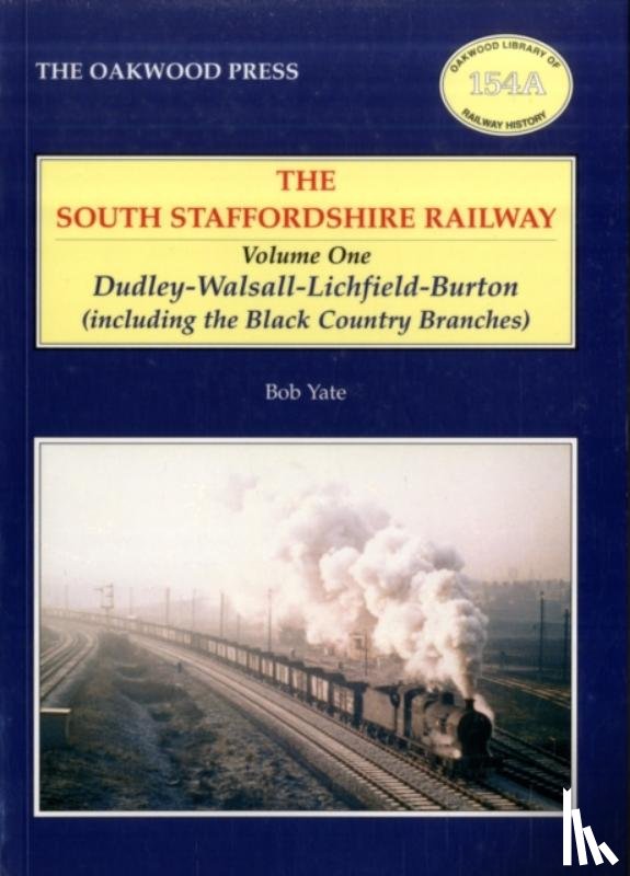 Yate, Bob - South Staffordshire Railway