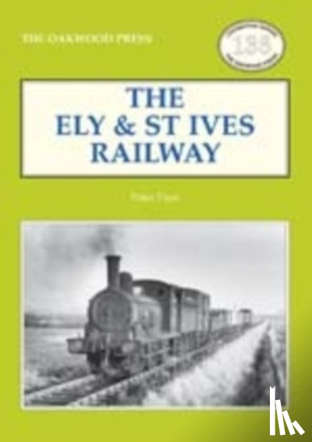 Paye, Peter - The Ely & St Ives Railway