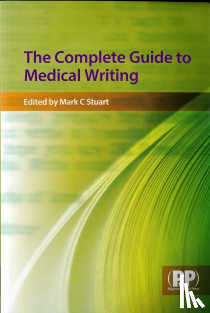  - The Complete Guide to Medical Writing