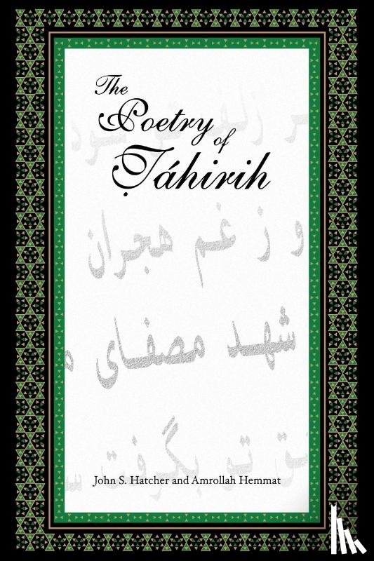 Hatcher, Hemmat - The Poetry of Tahirih