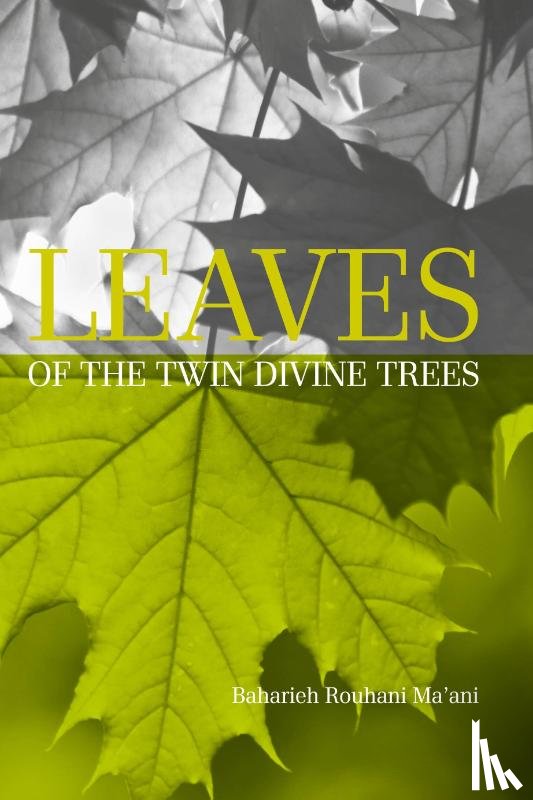 Rouhani Ma'ani, Baharieh - Leaves of the Twin Divine Trees