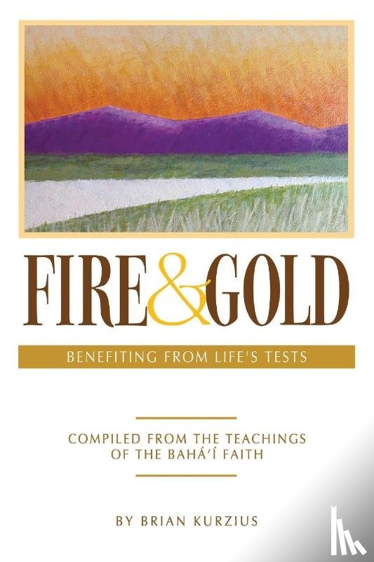 Kurzius, Brian - Fire and Gold - new edition