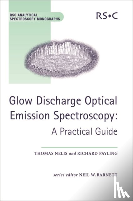 Payling, Richard (Surface Analytical), Nelis, Thomas (Centre universitaire Jean-Francois Champollion - Glow Discharge Optical Emission Spectroscopy