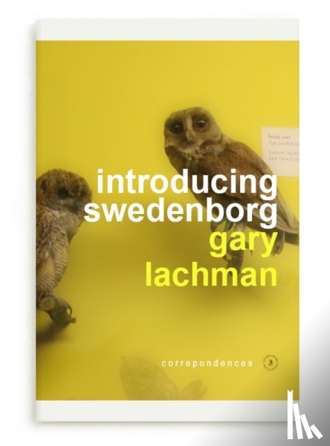 Lachman, Gary - Introducing Swedenborg: Correspondences