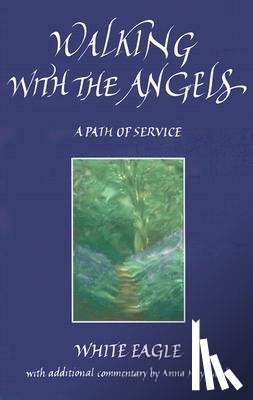 White Eagle - Walking with the Angels