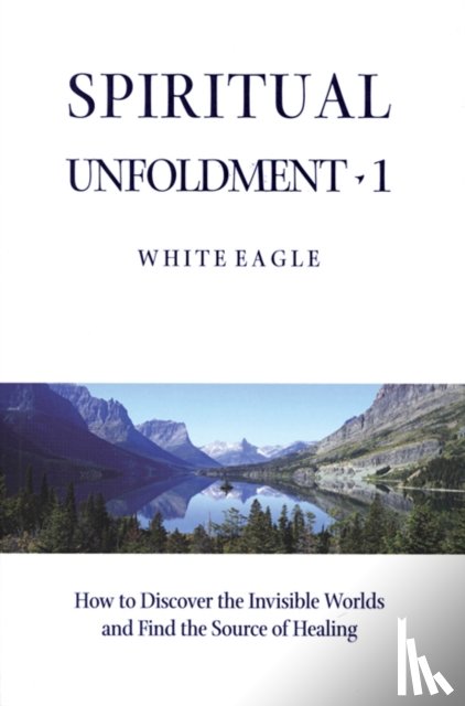 White Eagle - Spiritual Unfoldment