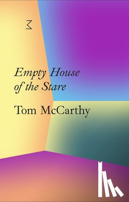 McCarthy, Tom - La Caixa Collection: Empty House of the Stare