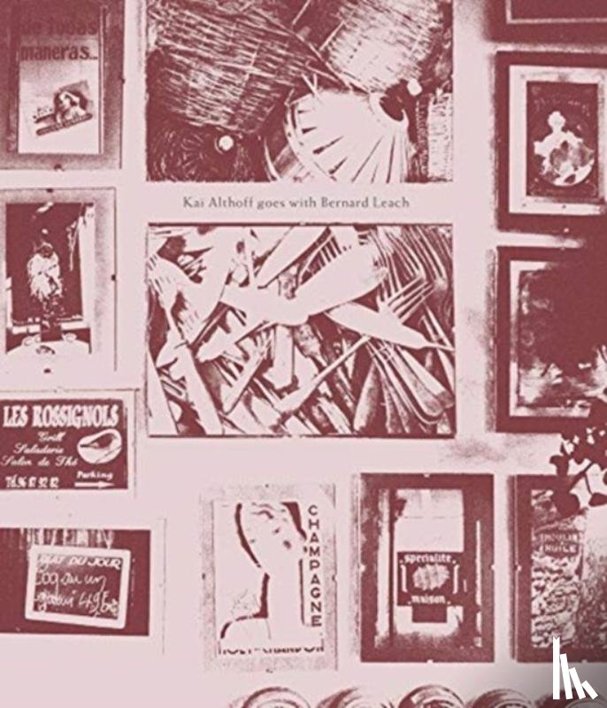  - Kai Althoff goes with Bernard Leach