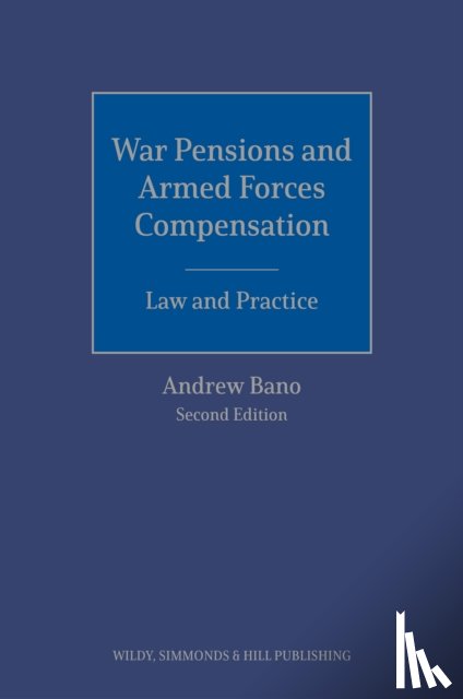 Bano, Andrew - War Pensions and Armed Forces Compensation: Law and Practice