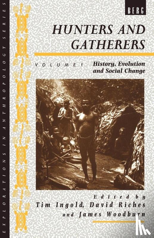  - Hunters and Gatherers (Vol I)