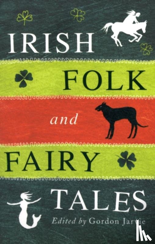 Jarvie, Gordon - Irish Folk and Fairy Tales