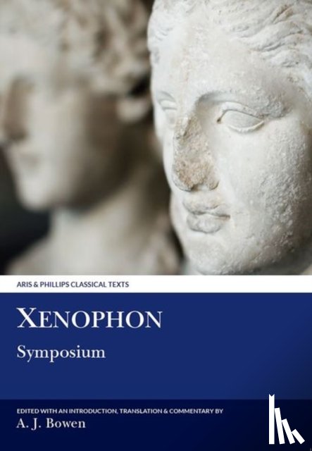 A. J. Bowen - Xenophon: Symposium