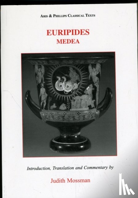 Judith Mossman - Euripides: Medea
