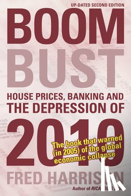 Harrison, Fred - Boom Bust