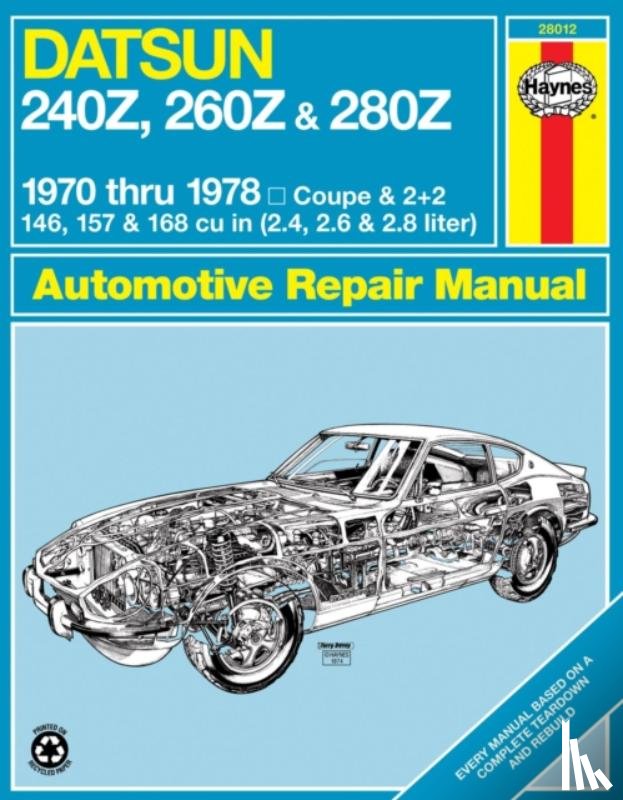 Haynes Publishing - Datsun 240Z (1970-1973), 260Z (1974-1975) & 280Z (1976-1978) Haynes Repair Manual (USA)