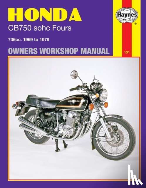 Haynes Publishing - Honda CB750 Sohc Four (69 - 79)