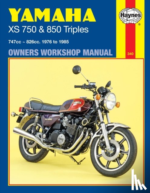 Haynes Publishing - Yamaha XS750 & 850 Triples (76 - 85) Haynes Repair Manual
